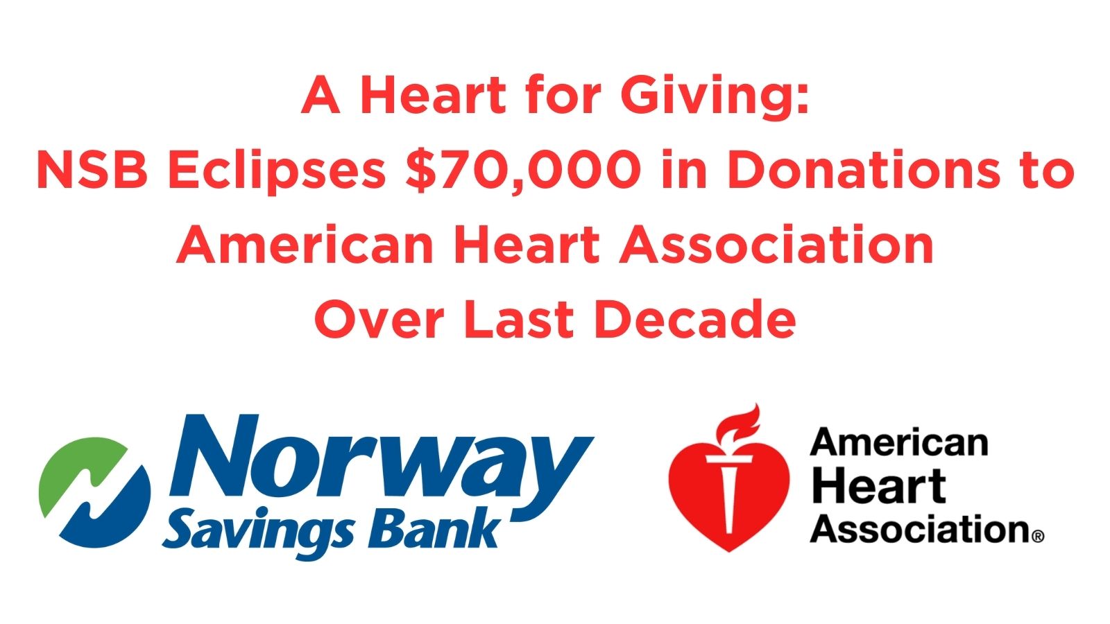 A Heart for Giving NSB Eclipses 70,000 in Donations to American Heart